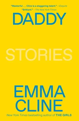 Featured image for Zusammenfassung von 'Daddy' von Emma Cline