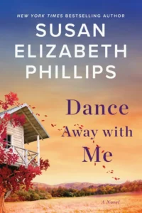 Featured image for Zusammenfassung von 'Dance Away with Me' von Susan Elizabeth Phillips