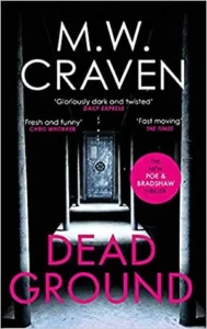Featured image for Zusammenfassung von „Dead Ground“ von M.W. Craven
