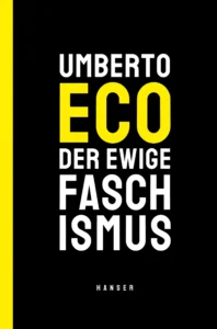 Featured image for Zusammenfassung von 'Der ewige Faschismus' von Umberto Eco