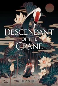 Featured image for Zusammenfassung von 'Descendant of the Crane' von Joan He