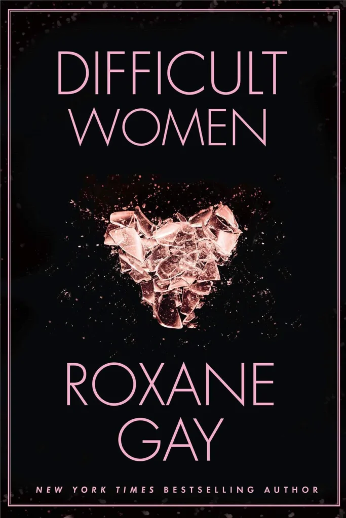 Featured image for Zusammenfassung von 'Difficult Women' von Roxane Gay