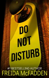 Featured image for Zusammenfassung von 'Do Not Disturb' von Freida McFadden