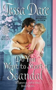 Featured image for Zusammenfassung von 'Do You Want to Start a Scandal' von Tessa Dare