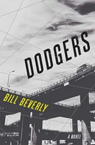 Featured image for Zusammenfassung von „Dodgers“ von Bill Beverly