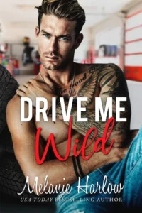 Featured image for Zusammenfassung von 'Drive Me Wild' von Melanie Harlow