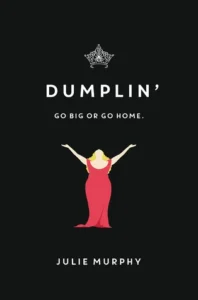 Featured image for Zusammenfassung von 'Dumplin' von Julie Murphy