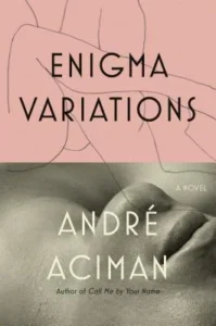 Featured image for Zusammenfassung von 'Enigma Variationen' von André Aciman