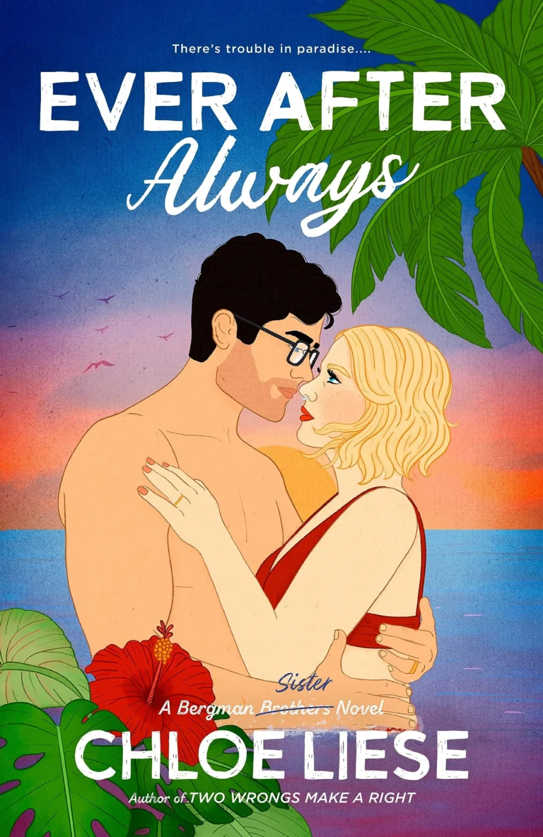 Featured image for Zusammenfassung von 'Ever After Always' von Chloe Liese
