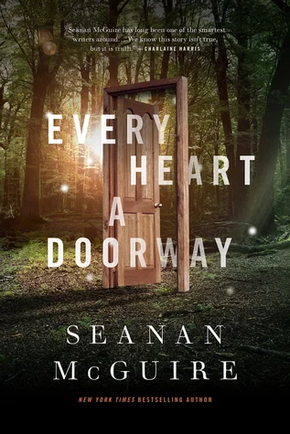 Featured image for Zusammenfassung von 'Every Heart a Doorway' von Seanan McGuire