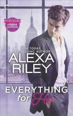 Featured image for „Zusammenfassung von 'Everything for Her' von Alexa Riley“