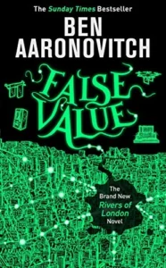 Featured image for Zusammenfassung von 'False Value' von Ben Aaronovitch