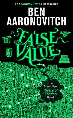 Featured image for Zusammenfassung von 'False Value' von Ben Aaronovitch