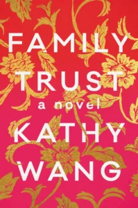 Featured image for Zusammenfassung von „Family Trust“ von Kathy Wang