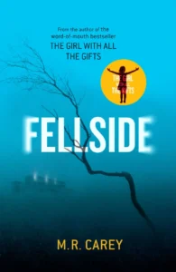 Featured image for Zusammenfassung von 'Fellside' von M.R. Carey