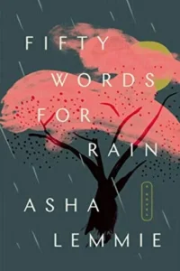 Featured image for Zusammenfassung von 'Fifty Words for Rain' von Asha Lemmie