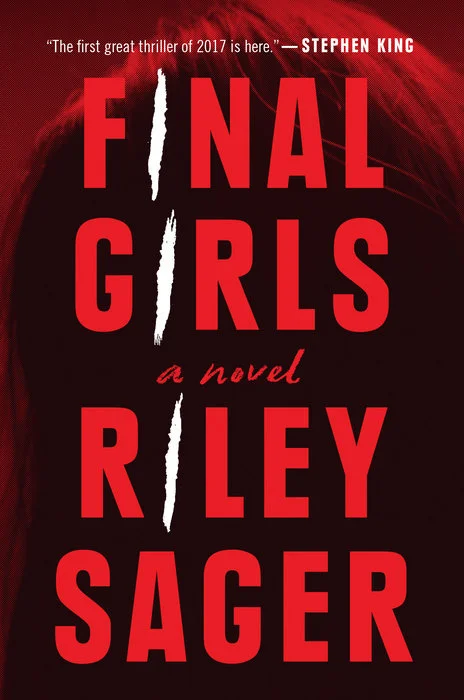 Featured image for Zusammenfassung von 'Final Girls' von Riley Sager