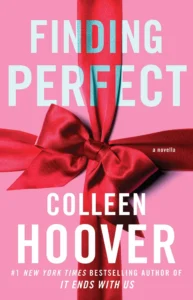 Featured image for Zusammenfassung von 'Finding Perfect' von Colleen Hoover