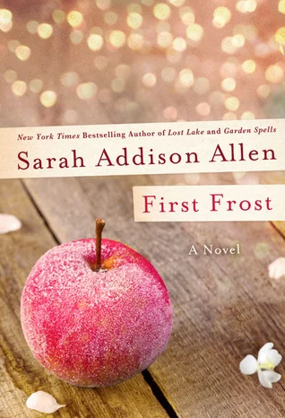 Featured image for Zusammenfassung von 'First Frost' von Sarah Addison Allen