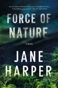 Featured image for Zusammenfassung von "Force of Nature" von Jane Harper