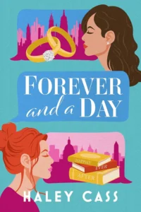 Featured image for Zusammenfassung von "Forever and a Day" von Haley Cass