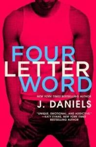Featured image for Zusammenfassung von 'Four Letter Word' von J. Daniels
