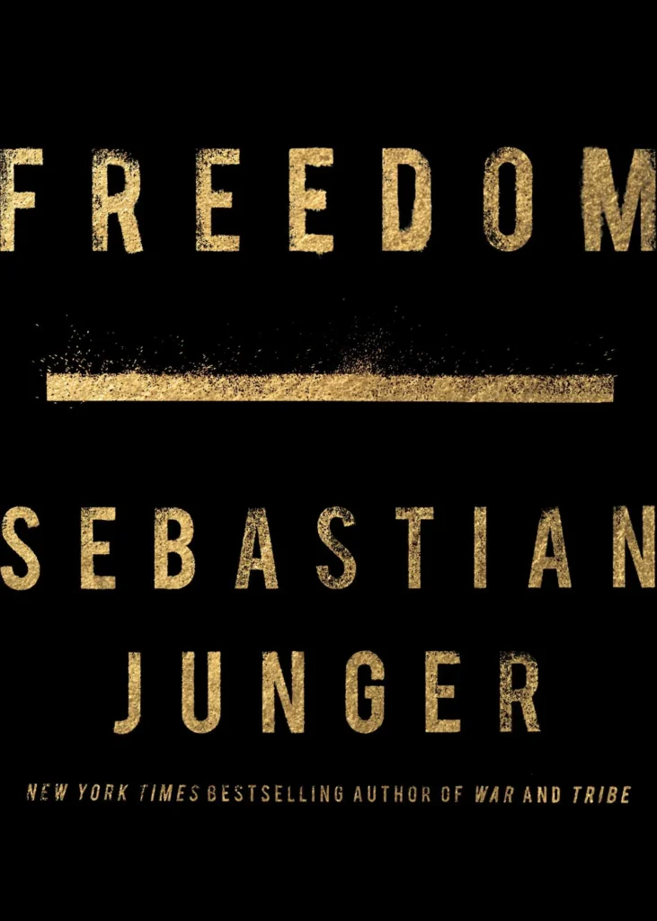 Featured image for Zusammenfassung von 'Freedom' von Sebastian Junger
