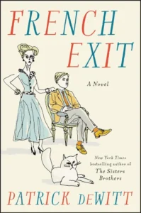 Featured image for Zusammenfassung von 'French Exit' von Patrick deWitt