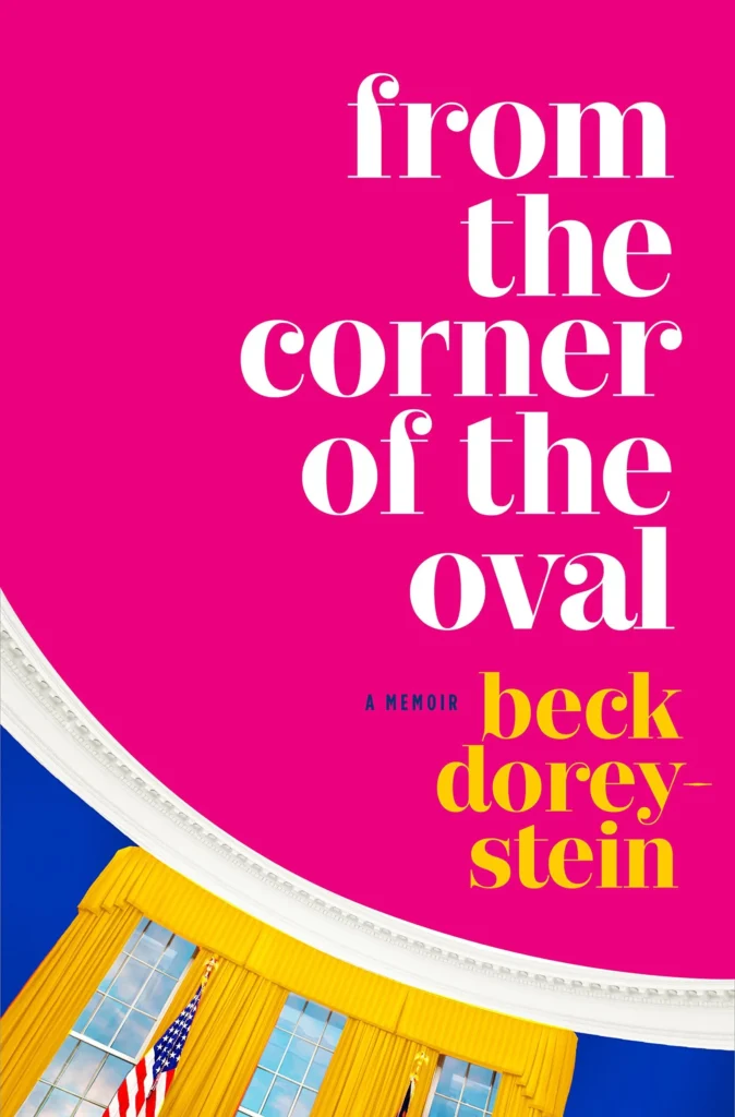 Featured image for Zusammenfassung von 'From the Corner of the Oval' von Beck Dorey-Stein