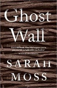 Featured image for Zusammenfassung von 'Ghost Wall' von Sarah Moss