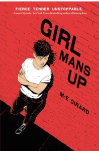 Featured image for Zusammenfassung von 'Girl Mans Up' von M.E. Girard