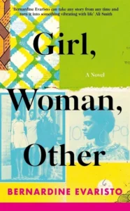 Featured image for Zusammenfassung von 'Girl, Woman, Other' von Bernardine Evaristo