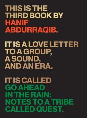 Featured image for Zusammenfassung von 'Go Ahead in the Rain: Notes to A Tribe Called Quest' von Hanif Abdurraqib