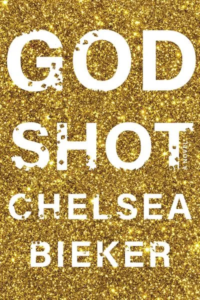 Featured image for Zusammenfassung von 'Godshot' von Chelsea Bieker