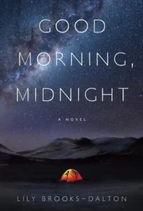 Featured image for Zusammenfassung von 'Good Morning, Midnight' von Lily Brooks-Dalton