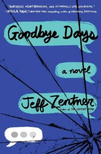 Featured image for Zusammenfassung von 'Goodbye Days' von Jeff Zentner