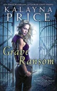 Featured image for Zusammenfassung von 'Grave Ransom' von Kalayna Price