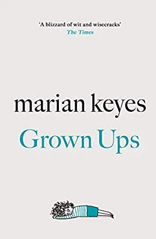 Featured image for Zusammenfassung von „Grown Ups“ von Marian Keyes