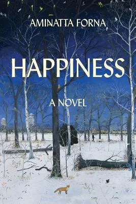 Featured image for Zusammenfassung von 'Happiness' von Aminatta Forna