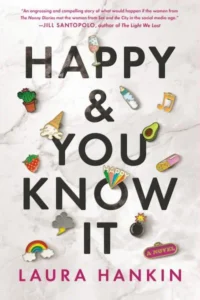 Featured image for Zusammenfassung von 'Happy & You Know It' von Laura Hankin