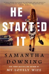 Featured image for Zusammenfassung von 'He Started It' von Samantha Downing