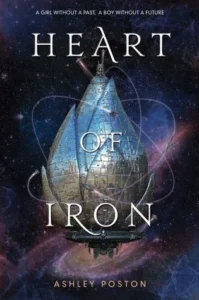 Featured image for Zusammenfassung von 'Heart of Iron' von Ashley Poston