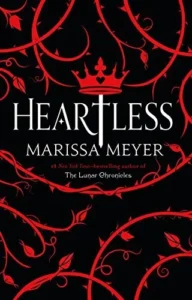 Featured image for Zusammenfassung von 'Herzlos' von Marissa Meyer