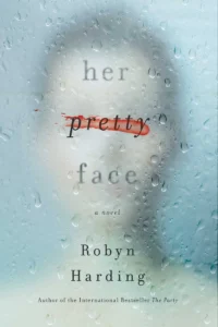 Featured image for Zusammenfassung von „Her Pretty Face“ von Robyn Harding