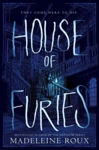 Featured image for Zusammenfassung von "House of Furies" von Madeleine Roux