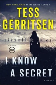 Featured image for Zusammenfassung von 'Ich kenne ein Geheimnis' von Tess Gerritsen