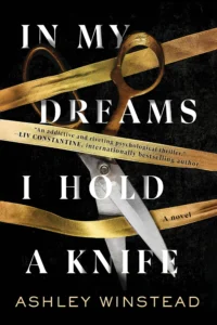 Featured image for Zusammenfassung von 'In My Dreams I Hold a Knife' von Ashley Winstead