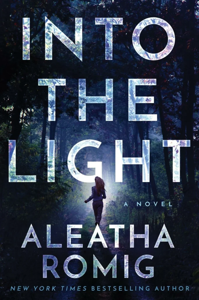 Featured image for Zusammenfassung von „Into the Light“ von Aleatha Romig