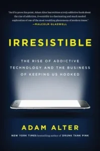 Featured image for Zusammenfassung von 'Irresistible: Die Macht der süchtig machenden Technologie und das Geschäft, uns abhängig zu halten' von Adam Alter