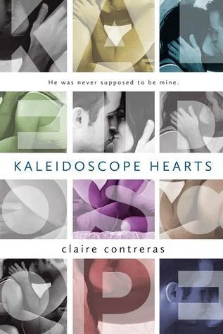 Featured image for Zusammenfassung von 'Kaleidoscope Hearts' von Claire Contreras